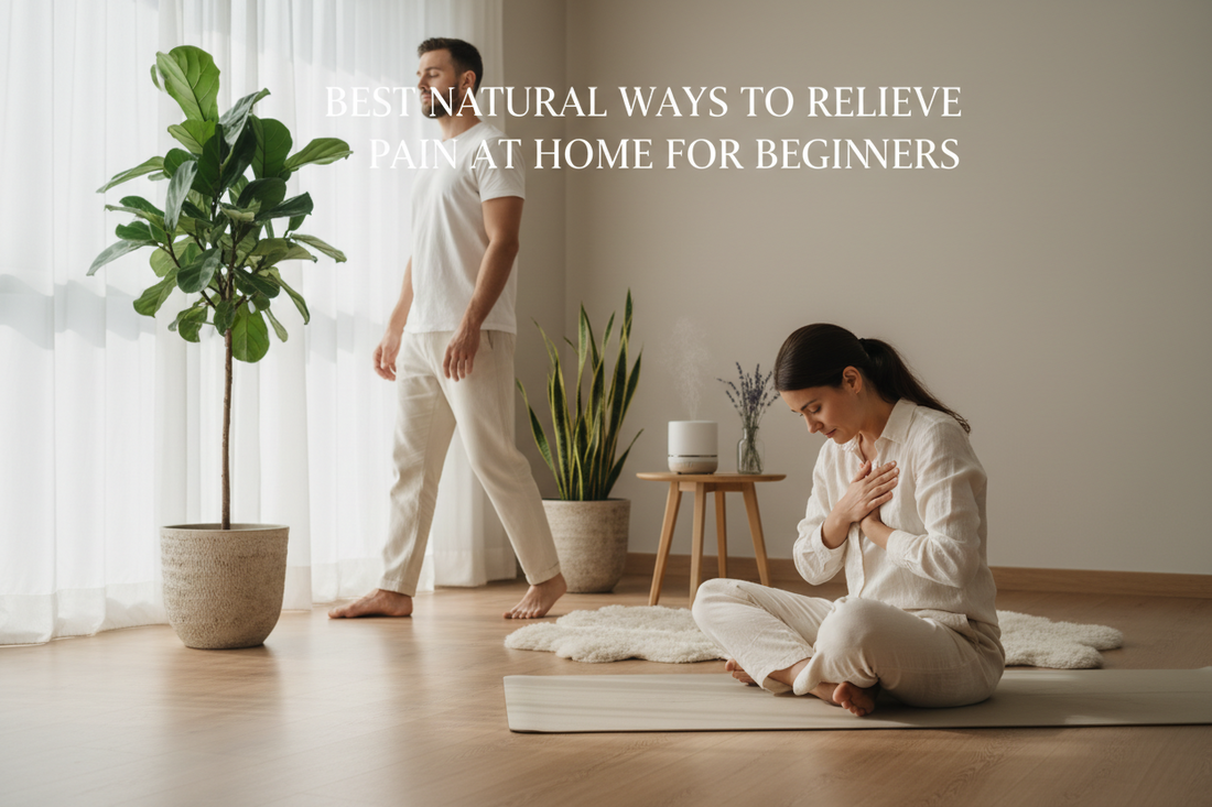 Best Natural Ways to Relieve Pain at Home for Beginners